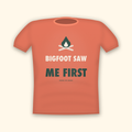 Bigfoot Saw Me First camping t-shirt — coral tee mockup