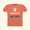 Bigfoot Saw Me First camping t-shirt — coral tee mockup