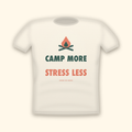 Camp More Stress Less camping t-shirt — cream tee mockup