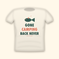 Gone Camping Back Never camping t-shirt — cream tee mockup