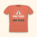 Pine Trees And Peace camping t-shirt — coral tee mockup