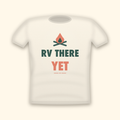 RV There Yet camping t-shirt — cream tee mockup